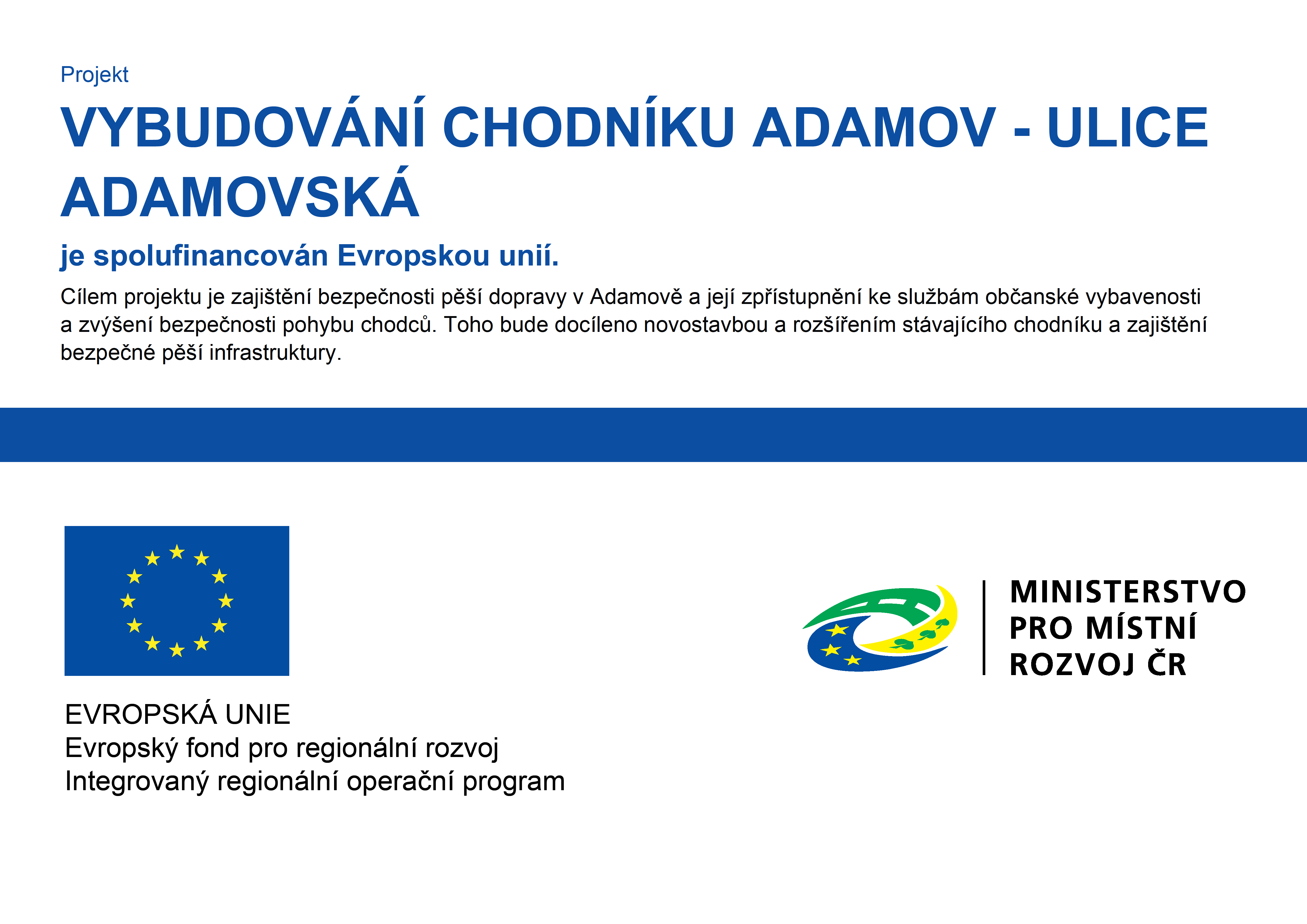 Publicita k projektu Chodník Adamovská ulice